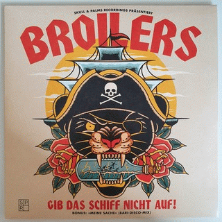 Broilers : Gib das Schiff Nicht Auf!